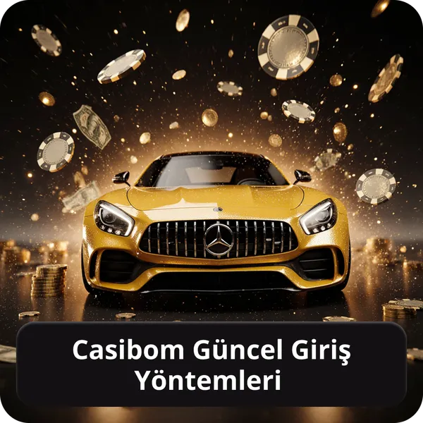 Casibom Güncel Giriş Yöntemleri